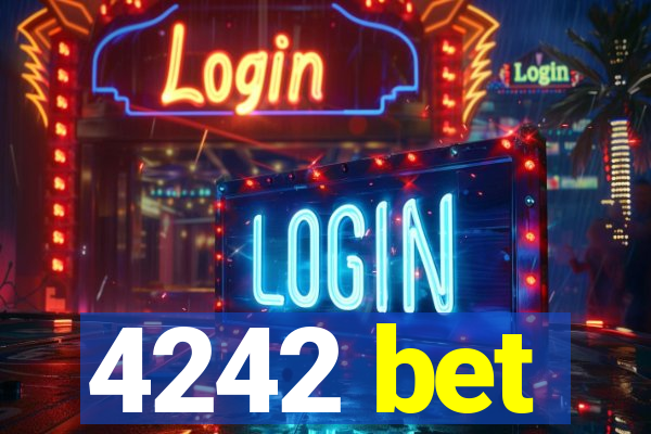 4242 bet